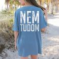 Nem Tudom Hungarian Teacher I Don't Know Men Women Girls Kids T-Shirt Women's Comfort Colors T-Shirt Back Print Blue Jean Nem Tudom Hungarian Teacher I Don't Know Men Women Girls Kids T-Shirt Women's Comfort Colors T-Shirt Back Print Blue Jean