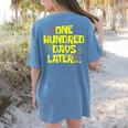 One Hundred Days Later 100th Day Of School Teacher Student Women's Comfort Colors T-Shirt Back Print Blue Jean