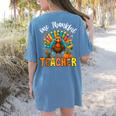 One Thankful Teacher Thanksgiving Turkey Cute Crayon Pencil Women's Comfort Colors T-Shirt Back Print Blue Jean One Thankful Teacher Thanksgiving Turkey Cute Crayon Pencil Women's Comfort Colors T-Shirt Back Print Blue Jean
