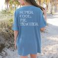 PE Teacher Appreciation Women's Comfort Colors T-Shirt Back Print Blue Jean PE Teacher Appreciation Women's Comfort Colors T-Shirt Back Print Blue Jean