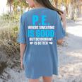 PE Teacher Art For Men Women Gym Teacher Appreciation Women's Comfort Colors T-Shirt Back Print Blue Jean