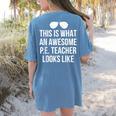 PE Teacher Sunglasses What Awesome Looks Like Women's Comfort Colors T-Shirt Back Print Blue Jean PE Teacher Sunglasses What Awesome Looks Like Women's Comfort Colors T-Shirt Back Print Blue Jean