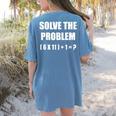 Solve The Problem Math Teacher Joke 67 Six Seven Meme Women's Comfort Colors T-Shirt Back Print Blue Jean Solve The Problem Math Teacher Joke 67 Six Seven Meme Women's Comfort Colors T-Shirt Back Print Blue Jean