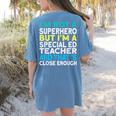 Superhero & Special Education Teacher Men Women Women's Comfort Colors T-Shirt Back Print Blue Jean Superhero & Special Education Teacher Men Women Women's Comfort Colors T-Shirt Back Print Blue Jean