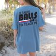 It Takes Balls To Teach PE Gym Teacher Women's Comfort Colors T-Shirt Back Print Blue Jean