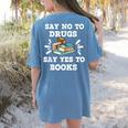 Teachers Red Ribbon Week Say No To Drugs Say Yes To Books Women's Comfort Colors T-Shirt Back Print Blue Jean
