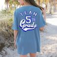 Team 5th Grade Fifth For Teacher Or Students Women's Comfort Colors T-Shirt Back Print Blue Jean Team 5th Grade Fifth For Teacher Or Students Women's Comfort Colors T-Shirt Back Print Blue Jean