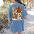 Thanksgiving Love Kindergarten Teacher Turkey Autumn Fall Women's Comfort Colors T-Shirt Back Print Blue Jean Thanksgiving Love Kindergarten Teacher Turkey Autumn Fall Women's Comfort Colors T-Shirt Back Print Blue Jean
