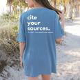 History Teacher Cite Your Sources Women's Comfort Colors T-Shirt Back Print Blue Jean History Teacher Cite Your Sources Women's Comfort Colors T-Shirt Back Print Blue Jean