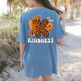 Unity Day Shirt Kindness Orange Teacher Kids Be Kind Women's Comfort Colors T-Shirt Back Print Blue Jean