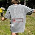 67 Don't Say 6-7 Again Teacher Shirt 67 Sarcastic Meme Women's Comfort Colors T-Shirt Back Print Grey 67 Don't Say 6-7 Again Teacher Shirt 67 Sarcastic Meme Women's Comfort Colors T-Shirt Back Print Grey