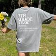 7th Grade Team Back To School Teacher Seventh Grade Team Women's Comfort Colors T-Shirt Back Print Grey 7th Grade Team Back To School Teacher Seventh Grade Team Women's Comfort Colors T-Shirt Back Print Grey