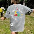 Autism Awareness Teacher Shirt Teach Accept Understand Love Women's Comfort Colors T-Shirt Back Print Grey