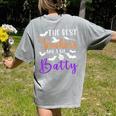 The Best Teachers Are A Bit Batty Teacher Bat Halloween Women's Comfort Colors T-Shirt Back Print Grey The Best Teachers Are A Bit Batty Teacher Bat Halloween Women's Comfort Colors T-Shirt Back Print Grey