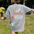 Computer Teacher Halloween Spooky Men Women Kids Women's Comfort Colors T-Shirt Back Print Grey Computer Teacher Halloween Spooky Men Women Kids Women's Comfort Colors T-Shirt Back Print Grey