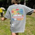 Dinosaurs Didnt Read Look What Happened To Them Cute Teacher Women's Comfort Colors T-Shirt Back Print Grey Dinosaurs Didnt Read Look What Happened To Them Cute Teacher Women's Comfort Colors T-Shirt Back Print Grey