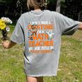 I Don't Need A Costume I'm Math Teacher Costume Halloween Men Women Women's Comfort Colors T-Shirt Back Print Grey
