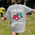 Drama Teacher For Theatre And Performing Arts Women's Comfort Colors T-Shirt Back Print Grey