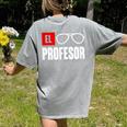 El Professor Money Costume Profesor Glasses Men Teacher Gift Women's Comfort Colors T-Shirt Back Print Grey