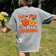 Fall In Love With Learning Thanksgiving Teacher Student Kids Women's Comfort Colors T-Shirt Back Print Grey