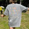 Foreign Language Teacher Like A Normal Teacher Women's Comfort Colors T-Shirt Back Print Grey Foreign Language Teacher Like A Normal Teacher Women's Comfort Colors T-Shirt Back Print Grey