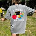 Future Teacher Costume For Adults And Kids T-Shirt Women's Comfort Colors T-Shirt Back Print Grey Future Teacher Costume For Adults And Kids T-Shirt Women's Comfort Colors T-Shirt Back Print Grey