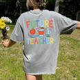 Future Teacher Costume For Kids Girls Boys Men Women Women's Comfort Colors T-Shirt Back Print Grey