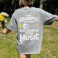 Some Grandpas Play Bingo Real Grandpas Teach Music Teacher Women's Comfort Colors T-Shirt Back Print Grey