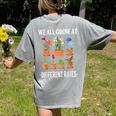 We All Grow At Different Rates Back To School Teacher Women's Comfort Colors T-Shirt Back Print Grey