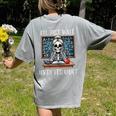 Halloween Teacher I'Ll Just Wait Until It's Quiet Women Women's Comfort Colors T-Shirt Back Print Grey