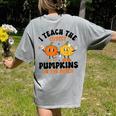 Halloween Teacher I Teach The Cutest Pumpkins In The Patch Women's Comfort Colors T-Shirt Back Print Grey