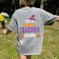 Halloween Teachers This Is My Tired Teacher Costume Women's Comfort Colors T-Shirt Back Print Grey Halloween Teachers This Is My Tired Teacher Costume Women's Comfort Colors T-Shirt Back Print Grey