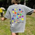 Happy Dot Day 2025 Polka Dot Boys Girls Kids Teacher Dot Day Women's Comfort Colors T-Shirt Back Print Grey Happy Dot Day 2025 Polka Dot Boys Girls Kids Teacher Dot Day Women's Comfort Colors T-Shirt Back Print Grey