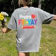 Happy Fri-Yay Friday Lovers Fun Teacher Life Weekend Women's Comfort Colors T-Shirt Back Print Grey Happy Fri-Yay Friday Lovers Fun Teacher Life Weekend Women's Comfort Colors T-Shirt Back Print Grey
