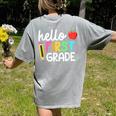 Hello First Grade Team 1st Grade Back To School Teacher Kids Women's Comfort Colors T-Shirt Back Print Grey