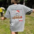 I'Ll Just Wait Until It's Quiet Skeleton Teacher Christmas Women's Comfort Colors T-Shirt Back Print Grey I'Ll Just Wait Until It's Quiet Skeleton Teacher Christmas Women's Comfort Colors T-Shirt Back Print Grey
