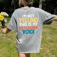 I'm Not Yelling This Is My PE Teacher Voice Women's Comfort Colors T-Shirt Back Print Grey