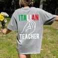 Italian Teacher Italy Italia Back To School First Day Women's Comfort Colors T-Shirt Back Print Grey Italian Teacher Italy Italia Back To School First Day Women's Comfort Colors T-Shirt Back Print Grey