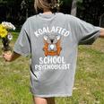 Koalafied School Psychologist Koala Lover Psychology Teacher Women's Comfort Colors T-Shirt Back Print Grey Koalafied School Psychologist Koala Lover Psychology Teacher Women's Comfort Colors T-Shirt Back Print Grey