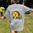 Let's Taco Bout Learning Back To School Teacher Kids Women's Comfort Colors T-Shirt Back Print Grey