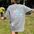 The Math Ain't Mathin Math Teacher Women's Comfort Colors T-Shirt Back Print Grey The Math Ain't Mathin Math Teacher Women's Comfort Colors T-Shirt Back Print Grey