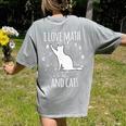 Math Nerd Math Teacher Cat Lover I Love Math And Cats Women's Comfort Colors T-Shirt Back Print Grey