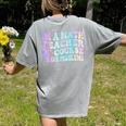Math Teacher Im a Math Teacher Of Course I Have Problems Women's Comfort Colors T-Shirt Back Print Grey Math Teacher Im a Math Teacher Of Course I Have Problems Women's Comfort Colors T-Shirt Back Print Grey