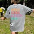 Middle School Teacher Middle School Is Bussin Bruh Women's Comfort Colors T-Shirt Back Print Grey