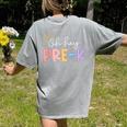 Oh Hey Pre K Student Teacher Happy First Day Back To School Women's Comfort Colors T-Shirt Back Print Grey