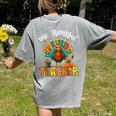 One Thankful Teacher Thanksgiving Turkey Cute Crayon Pencil Women's Comfort Colors T-Shirt Back Print Grey One Thankful Teacher Thanksgiving Turkey Cute Crayon Pencil Women's Comfort Colors T-Shirt Back Print Grey