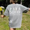 Para Squad I'Ll Be There For You Back To School IEP Teacher Women's Comfort Colors T-Shirt Back Print Grey