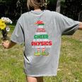 Physics Teacher Christmas Elf Christmas Cheer Women's Comfort Colors T-Shirt Back Print Grey