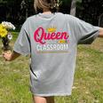 Queen Of The Classroom Teacher Women's Comfort Colors T-Shirt Back Print Grey Queen Of The Classroom Teacher Women's Comfort Colors T-Shirt Back Print Grey