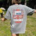 Red & Blue Teacher Crew Shirt 4th Of July Sunglasses Women's Comfort Colors T-Shirt Back Print Grey Red & Blue Teacher Crew Shirt 4th Of July Sunglasses Women's Comfort Colors T-Shirt Back Print Grey